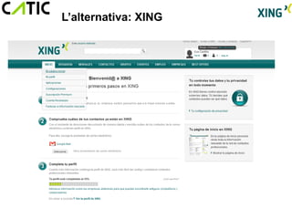 L’alternativa: XING
 