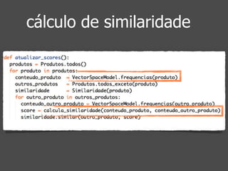 cálculo de similaridade 
 