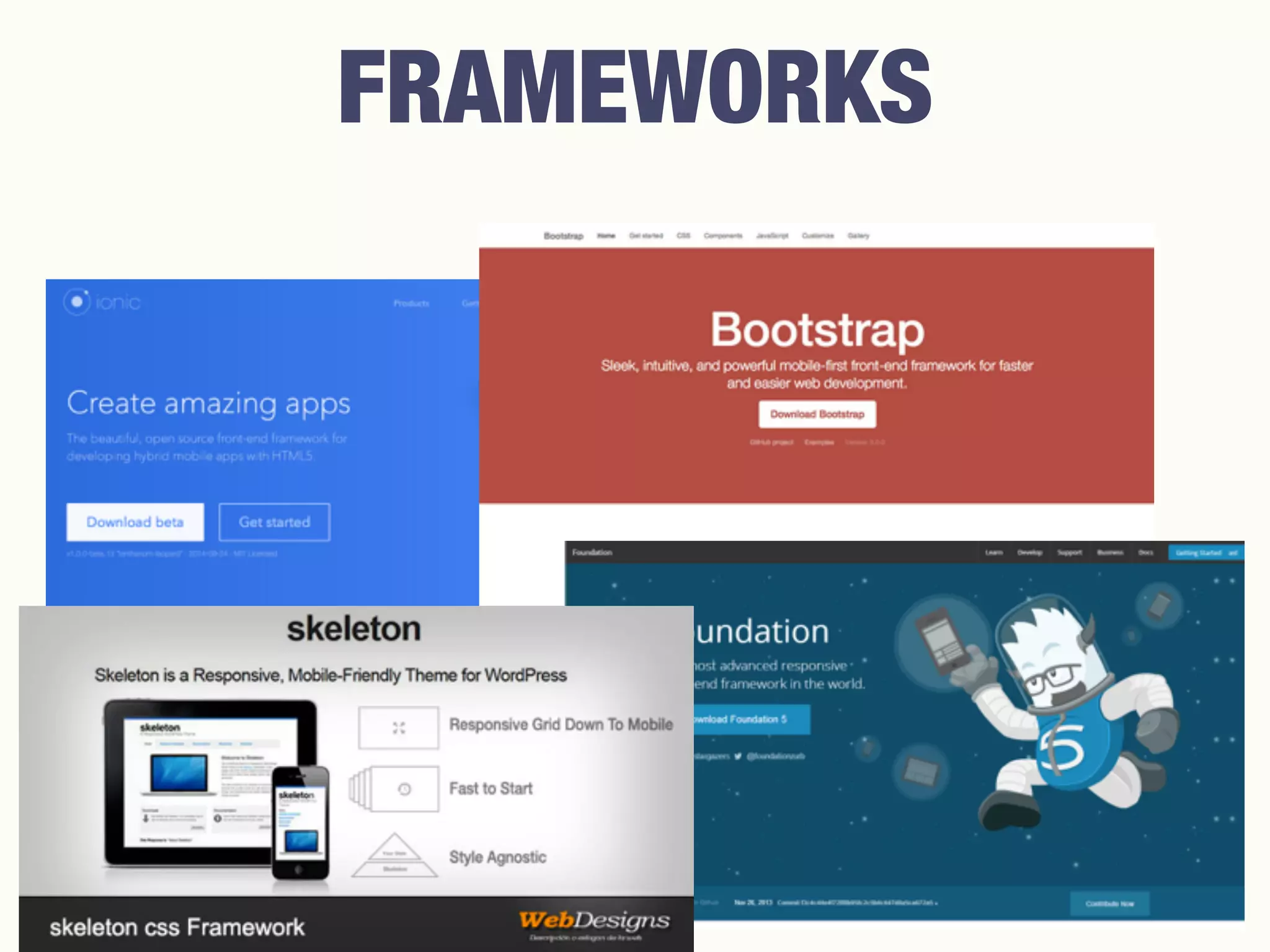 FRAMEWORKS
 