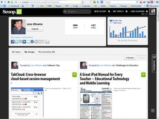 Scoop.it - scoops
Lino OliveiraAplicações e Práticas Web 2.0 na Biblioteca Escolar - PGGBE
23
 