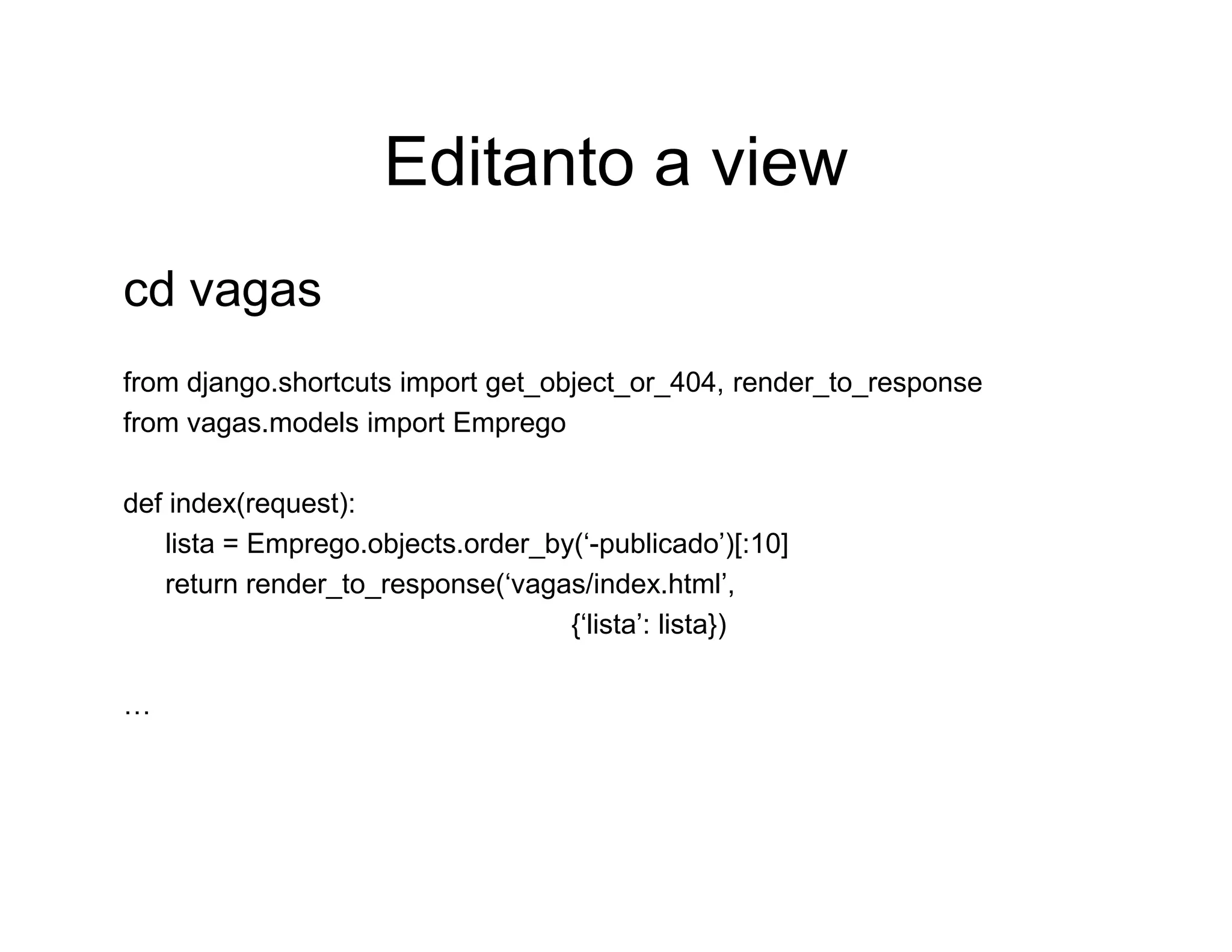 Aplicações rápidas para a Web com Django