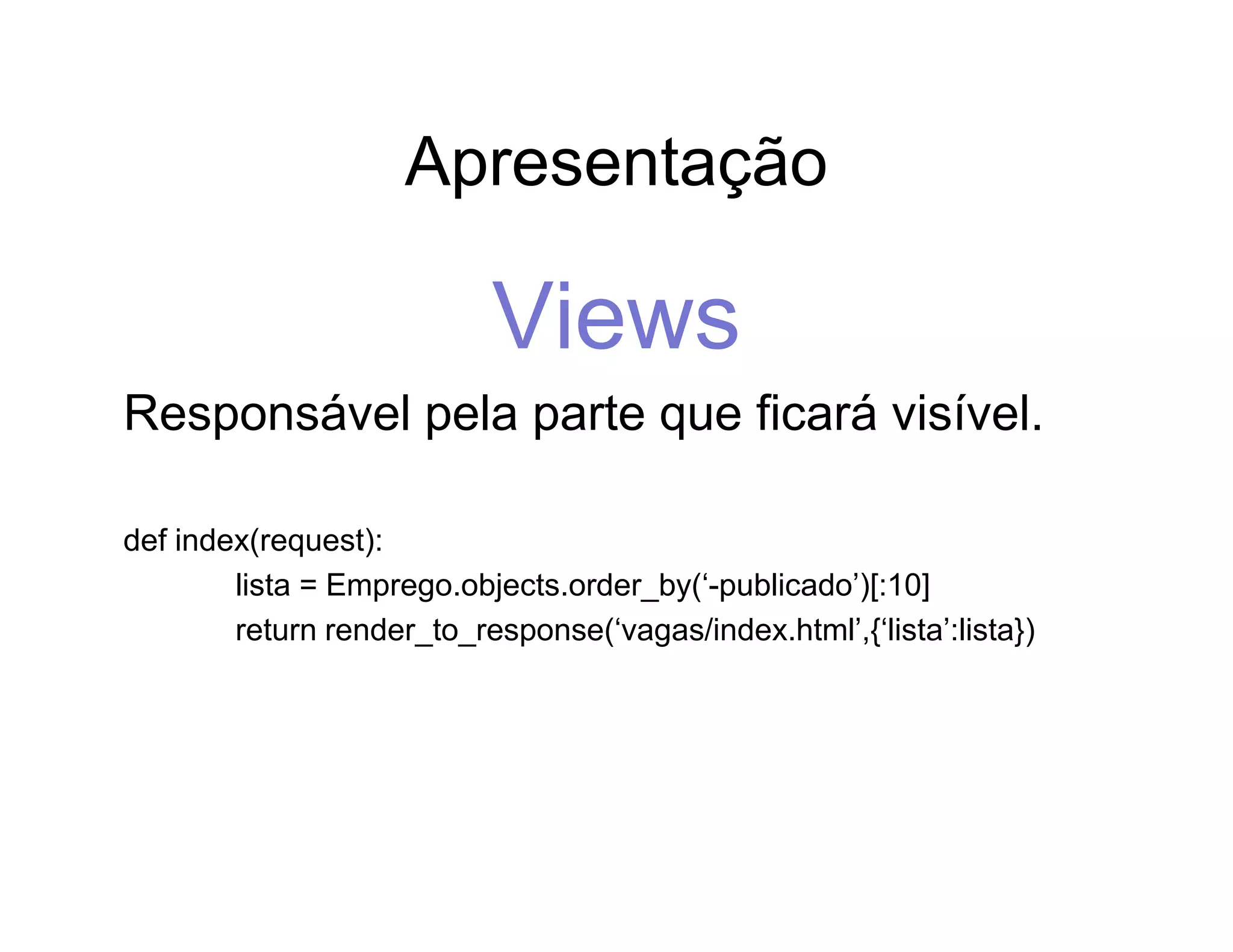 Aplicações rápidas para a Web com Django