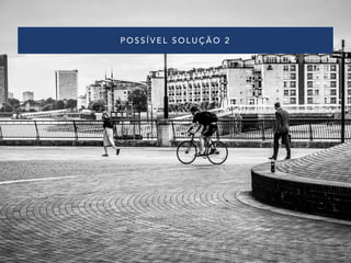 POSSÍVEL SOLUÇÃO 2