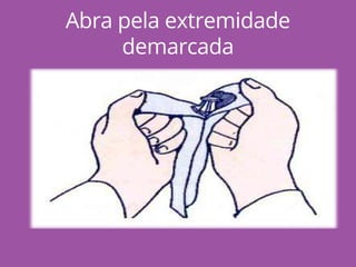 Abra pela extremidade
demarcada
 