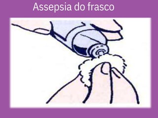 Assepsia do frasco
 