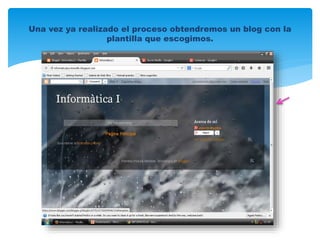 Una vez ya realizado el proceso obtendremos un blog con la
plantilla que escogimos.
 