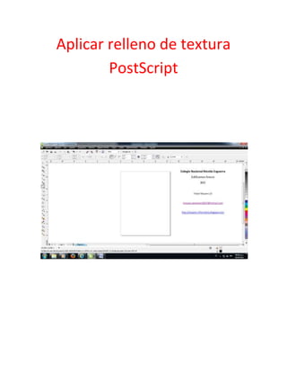 Aplicar relleno de textura
        PostScript
 