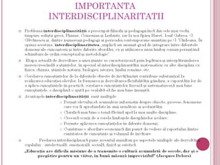 IMPORTANTA
INTERDISCIPLINARITATII
 