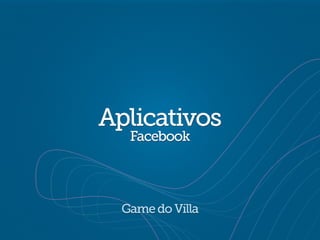 Aplicativos - Game do Villa