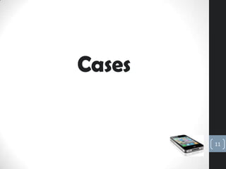 Cases


        11
 