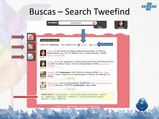 Buscas – Search Tweefind
 