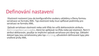 č č
ň
ů ř č
SettingsSerializeAs ř
ž ů
string ž
ř
 