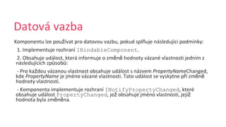 ž ň
IBindableComponent
ě ě
ů ů
ž
ř ě ě
INotifyPropertyChanged
PropertyChanged ž ž
ě ě
 