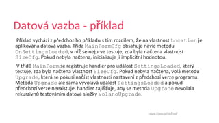 ř
ř ř ř ž Location
ř MainFormCfg
OnSettingsLoaded ž č
SizeCfg č
ř ě MainForm SettingsLoaded
č SizeCfg č
Upgrade č ř
Upgrade SettingsLoaded
ř šť Upgrade
ě ž volanoUpgrade
https://goo.gl/bkFrAF
 