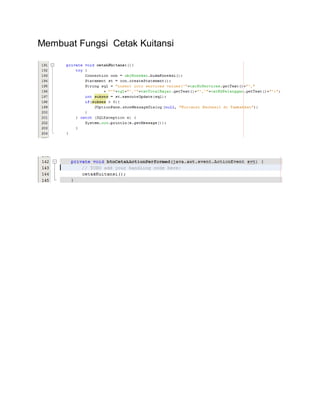 Membuat Fungsi Cetak Kuitansi
 