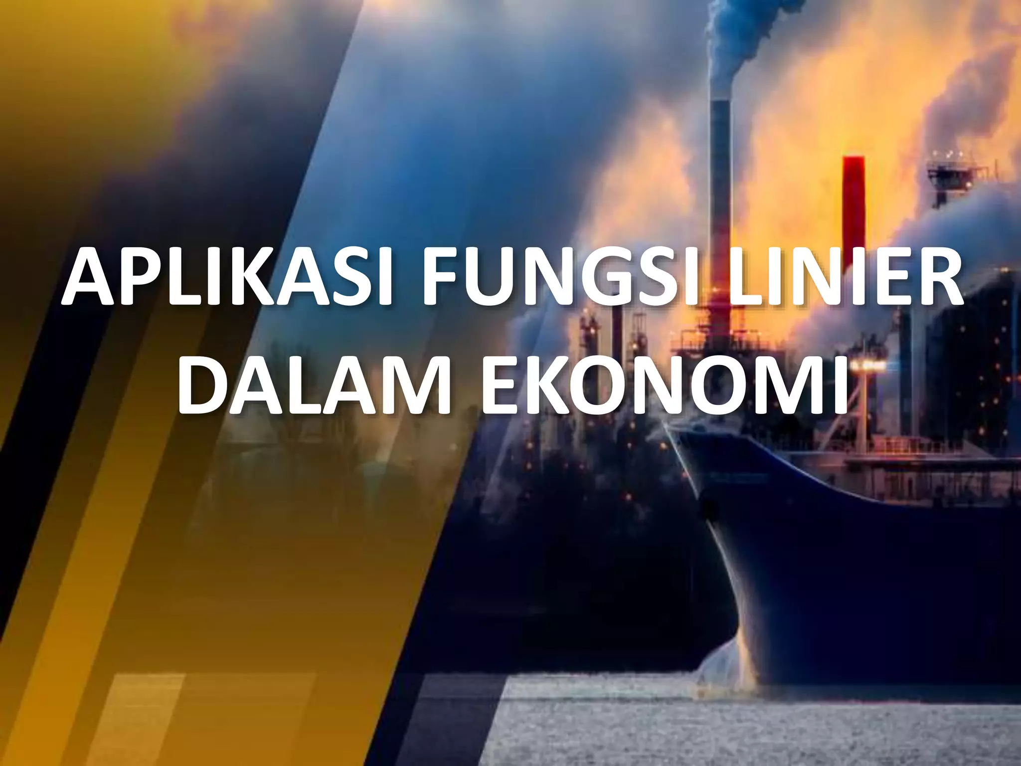 Aplikasi fungsi linier dalam ekonomi | PPTX