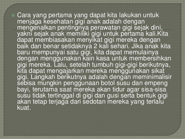 Cara menjaga kesehatan gigi pada anak