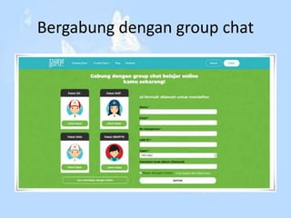Bergabung dengan group chat
 