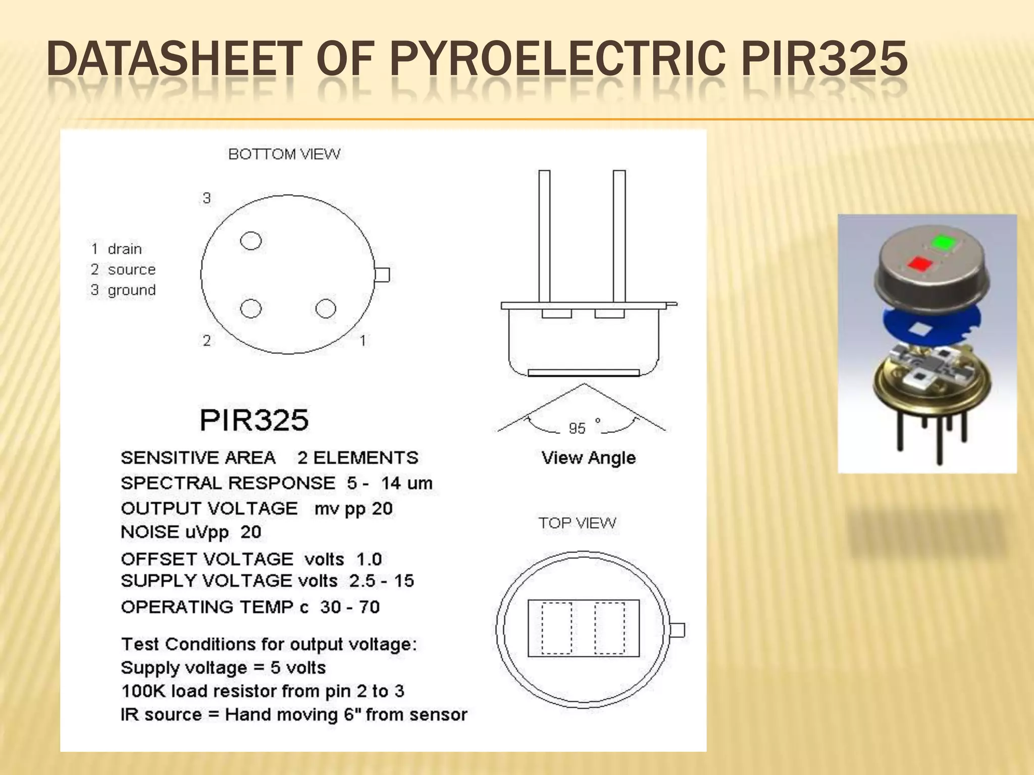 DATASHEET OF PYROELECTRIC PIR325

 