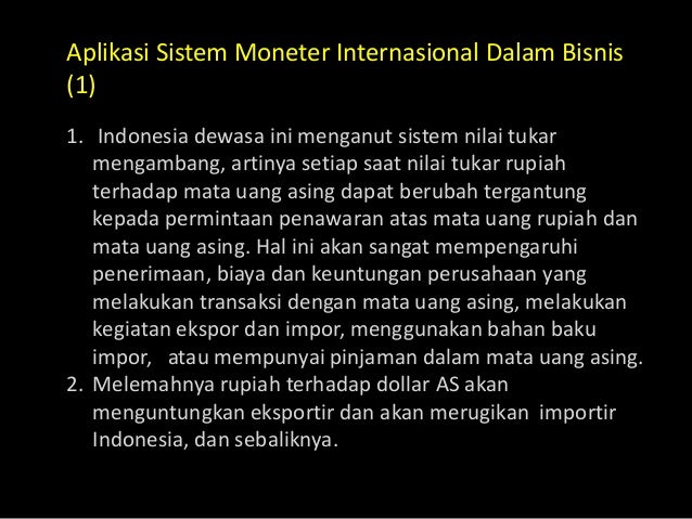 Aplikasi sistem moneter internasional dalam bisnis