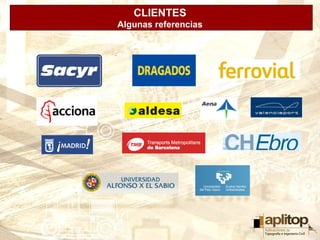 CLIENTES
    APLITOP
Algunas referencias
 