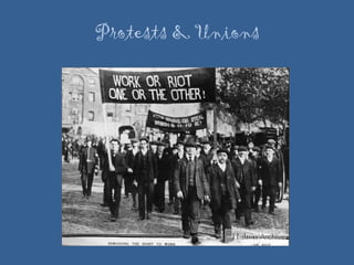 Protests & Unions 