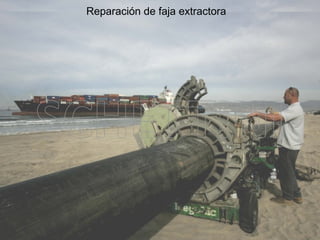 Reparación de faja extractora  