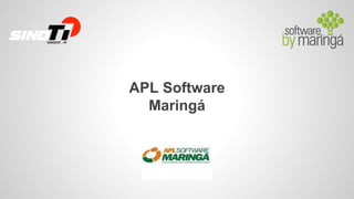 APL Software
Maringá
 