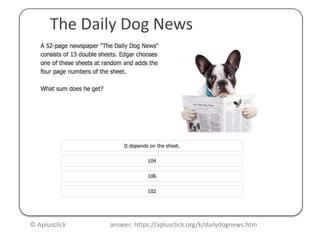 © Aplusclick answer: https://aplusclick.org/k/dailydognews.htm
The Daily Dog News
 