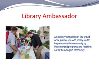 Library Ambassador Apl volunteer orientation | PPTX