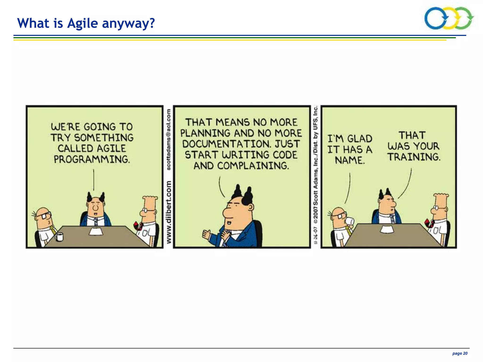 AVIVA CONFIDENTIAL page 20
What is Agile anyway?
 