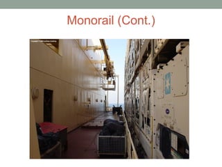 Monorail (Cont.)
 