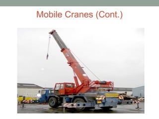 Mobile Cranes (Cont.)
 