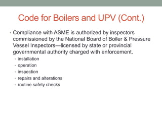 Upv Is Code apm-et13e-chapter-5-boilers-and-unfired-pressure-vessels.ppt