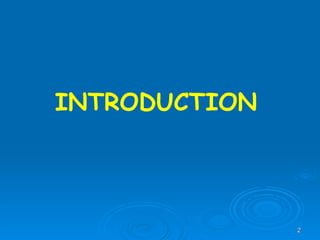 INTRODUCTION 