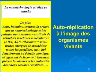 Auto-réplication à l’image des organismes vivants 
