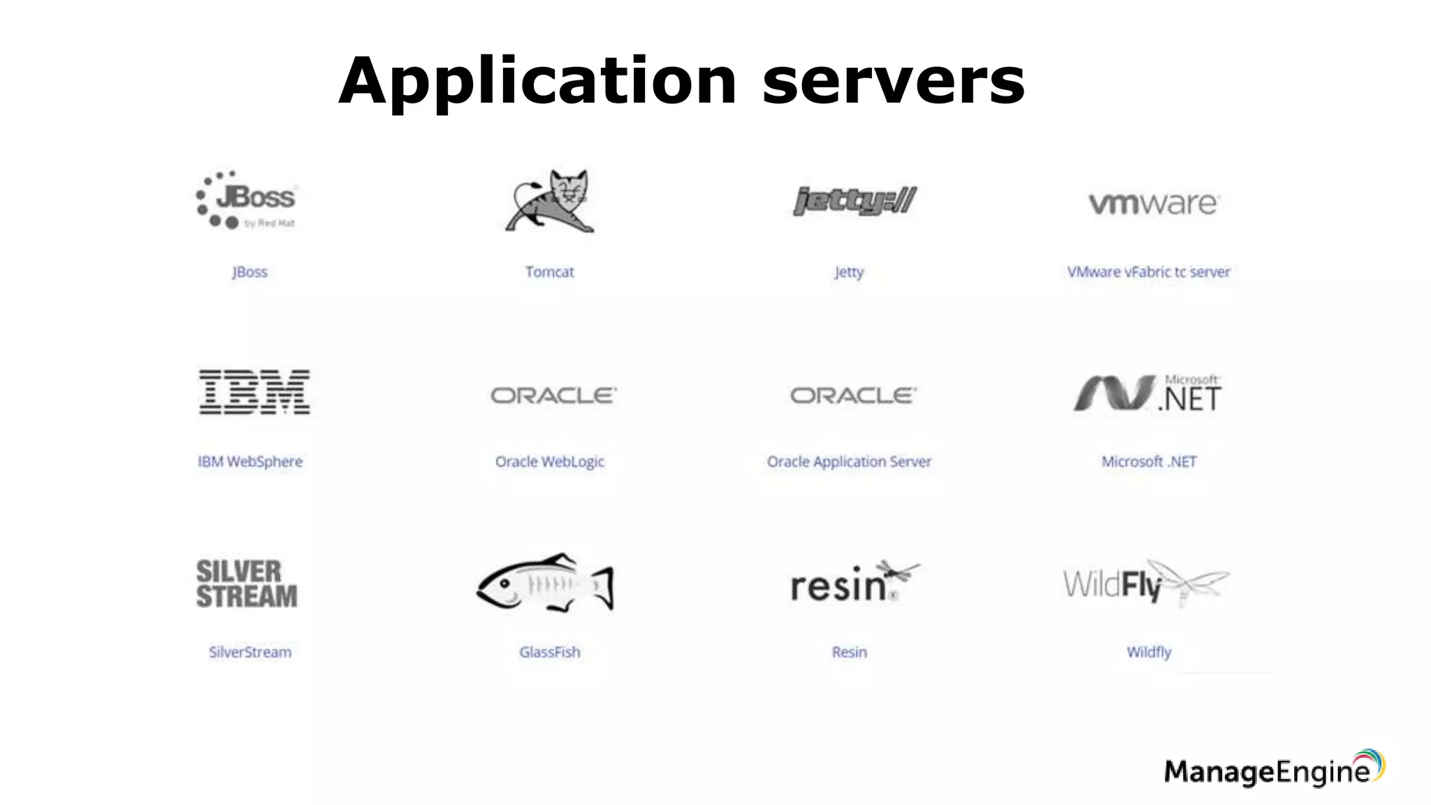 Application servers
 