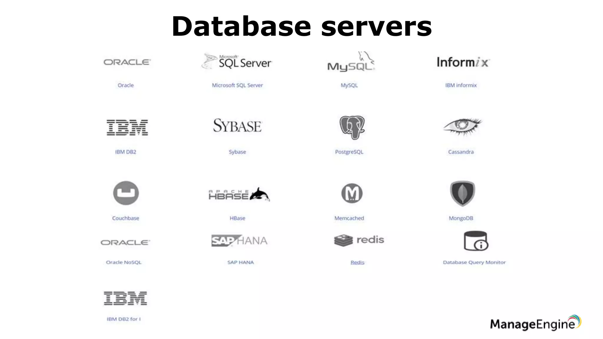 Database servers
 