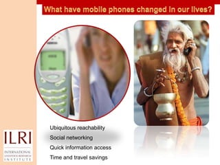 Mobile-enabled service delivery in livestock value chains: a new competence area for ILRI?