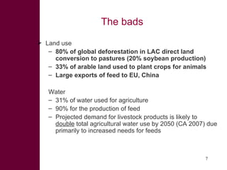 Livestock: The good, the bad and . . .