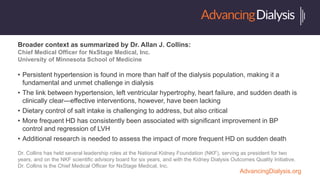 AdvancingDialysis.org
Broader context as summarized by Dr. Allan J. Collins:
Chief Medical Officer for NxStage Medical, In...