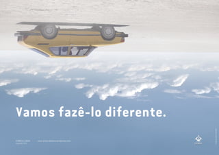 Vamos fazê-lo diferente.
imagebyAlexisAvedisian
A MARCA LISBOA
Copyright 2013
www.amarcalisboa.wordpress.com
 