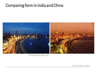 Comparing form in India and China
© theswankytraveler.com
 