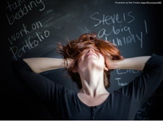 Frustration by Dez Creates, https://ﬂic.kr/p/cyvNbS
 