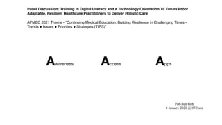 APMEC 2021 Panel Discussion - Awareness, Access, Apps