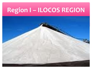 Region I – ILOCOS REGION

 