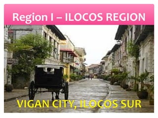 Region I – ILOCOS REGION

 