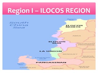 Region I – ILOCOS REGION

 
