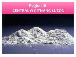 Region III
CENTRAL O GITNANG LUZON

 