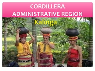 CORDILLERA
ADMINISTRATIVE REGION

 
